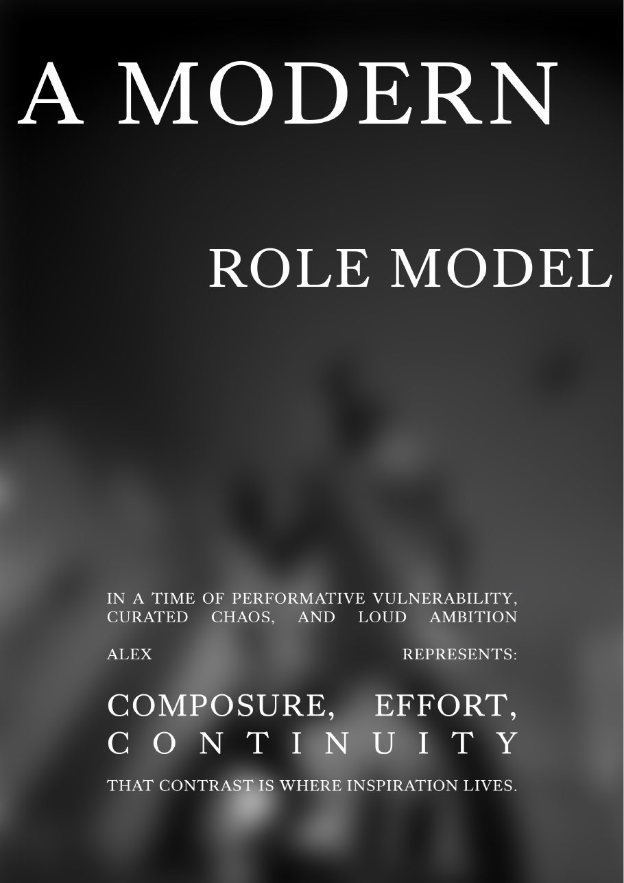 A modern role model, composure, effort, continuity